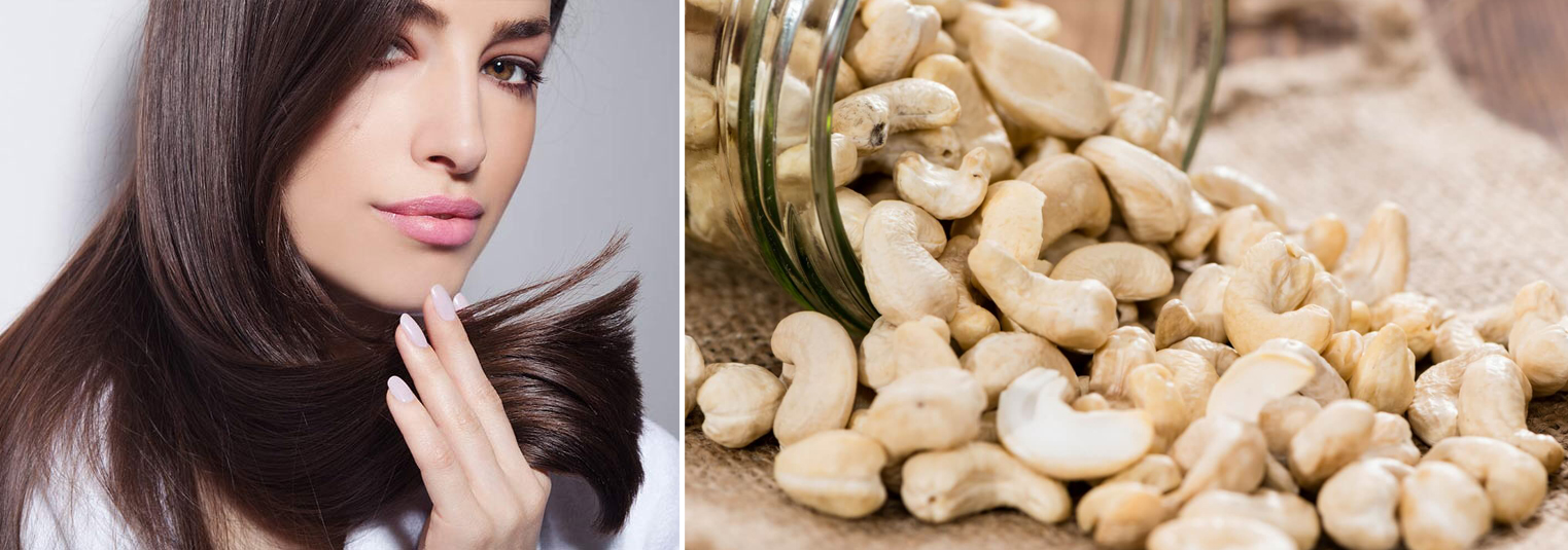 Cashew nuts contain copper, potassium, and fatty acids which help to enhance hair color and keep it shiny, strong, and healthy.
